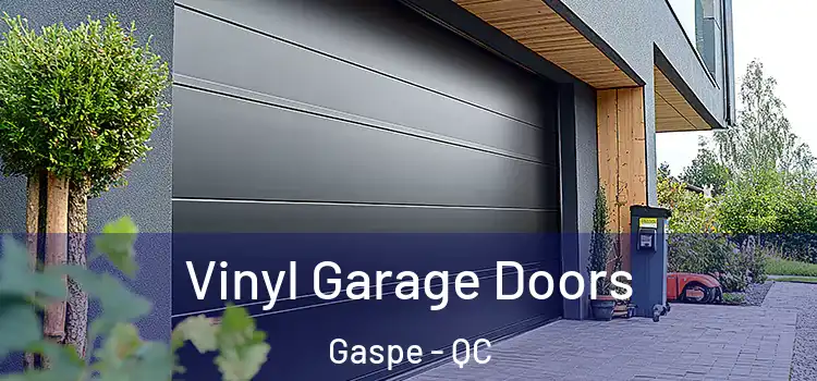  Vinyl Garage Doors Gaspe - QC